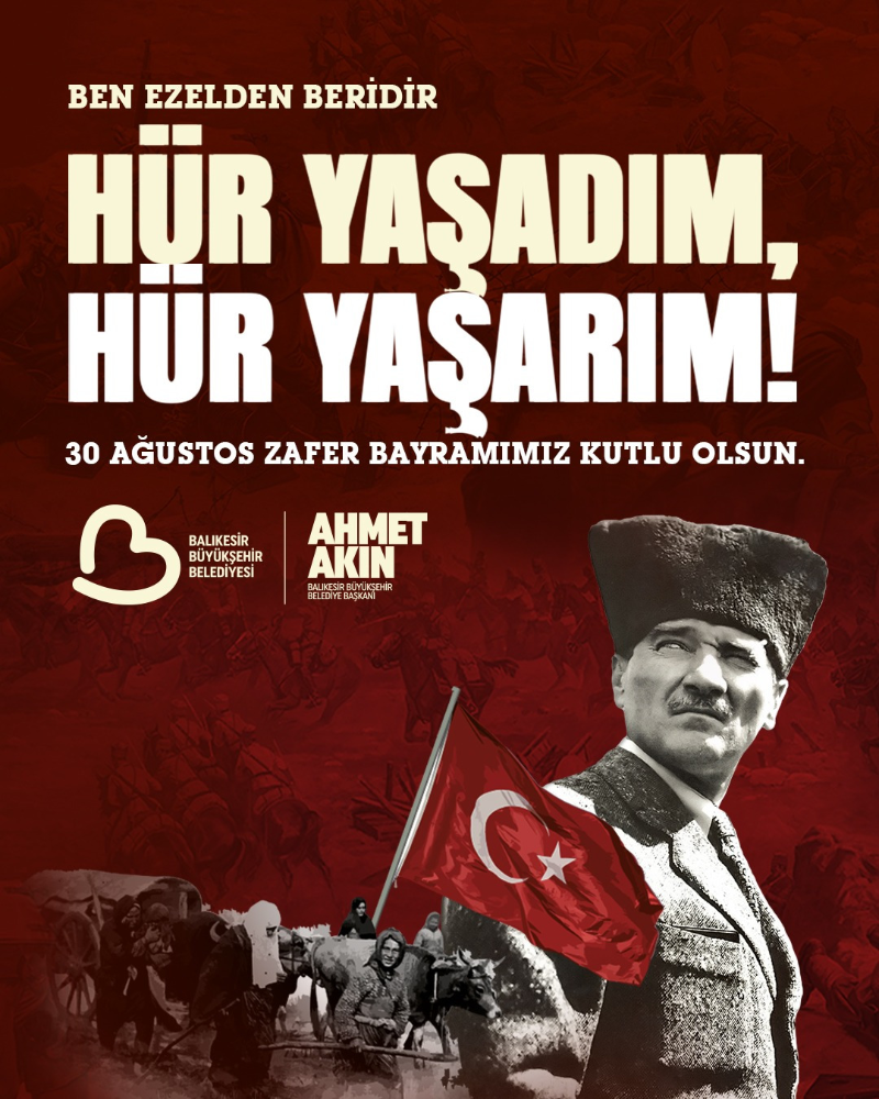 Başkan Akın’dan 30 Ağustos Zafer Bayramı Mesajı